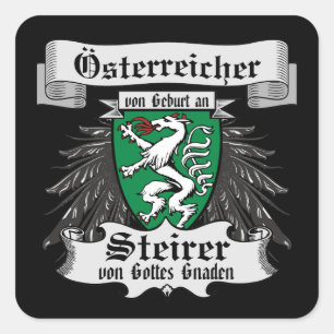 Steirer von Gottes Gnaden Steiermark Austria Square Sticker