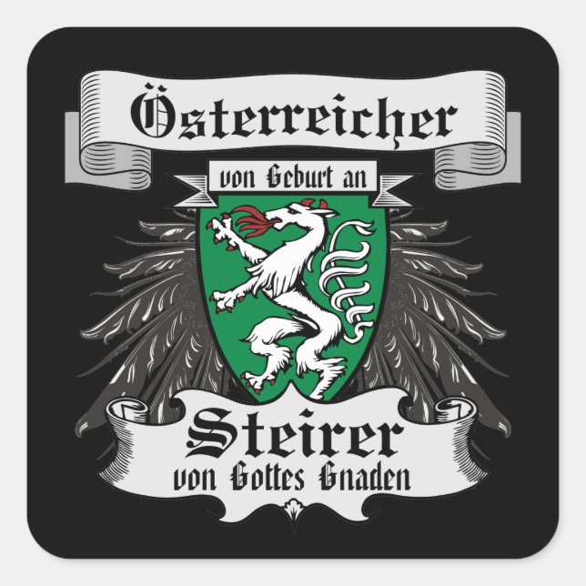 Steirer von Gottes Gnaden Steiermark Austria Square Sticker (Front)