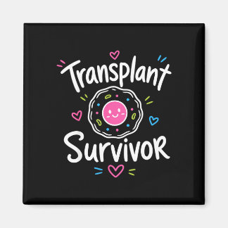 Stem cell transplant survivor magnet