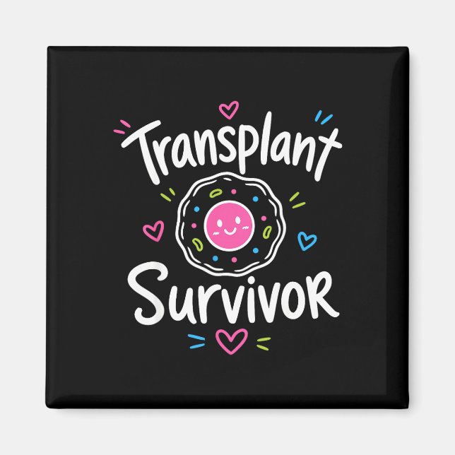 Stem cell transplant survivor  magnet (Front)
