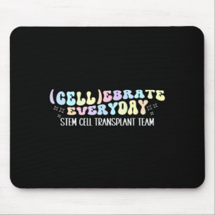Stem Cell Transplant Team Bone Marrow Transplant Mouse Mat