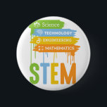 STEM Science Technology Engineering Math School 6 Cm Round Badge<br><div class="desc">STEM Science Technology Engineering Math School
Great gift idea for science majors,  technology majors,  engineering majors,  mathematics majors and anyone interested in and support these fields for the betterment of humankind.</div>