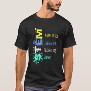 STEM Science Technology Engineering Mathematics T-Shirt