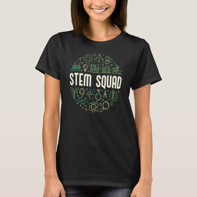 Stem Squad Science Tech Engineering And Math T-Shirt (Front)