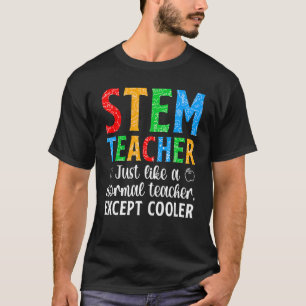 STEM Teacher Science Technology Engineering Math T-Shirt