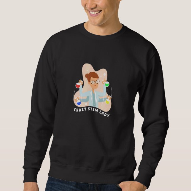 Steminist Equality Stem Crazy Science Experiment G Sweatshirt (Front)