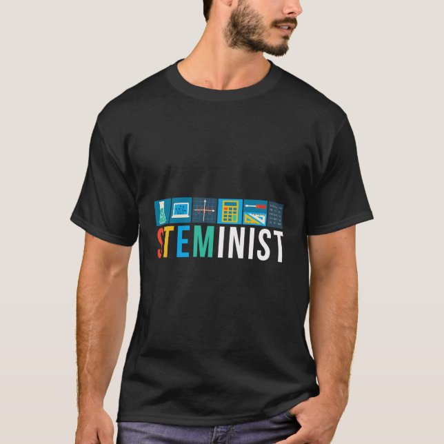 Steminist Science Technology Engineering Math Stem T-Shirt (Front)
