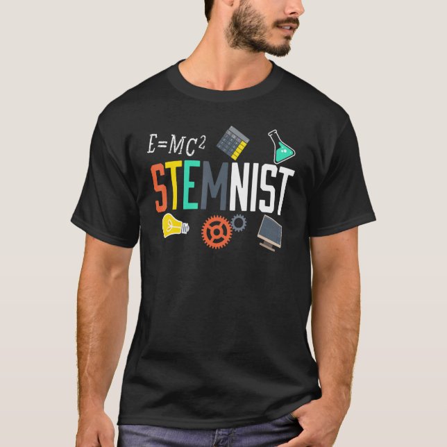 Steminist Science Technology Engineering Math Stem T-Shirt (Front)