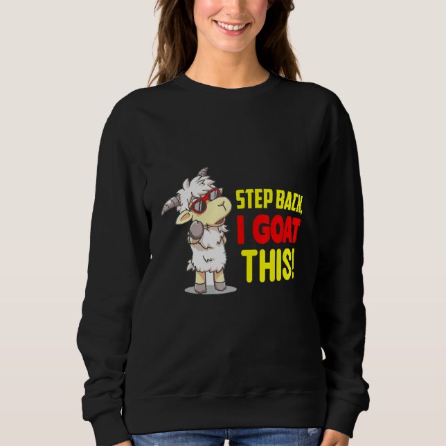 Step Back Goat Animal Sweatshirt (Front)