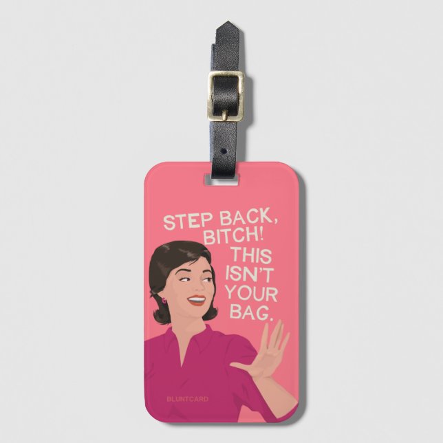 Step back! This isn't your bag! Luggage Tag (Front Vertical)