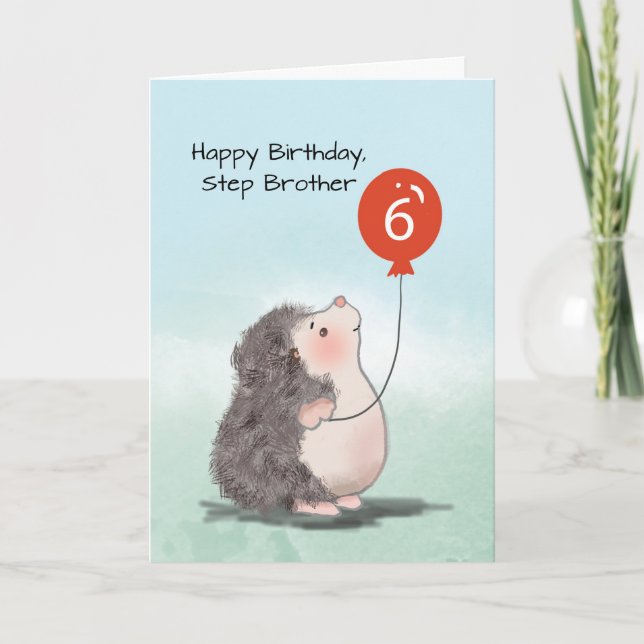 Step Brother 6th Birthday Cute Hedgehog Balloon Card (Front)