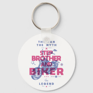 Step brother and biker the man the myth the legend key ring