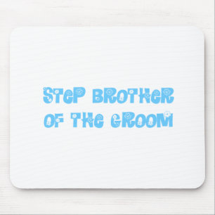 Step Brother of the Groom Mouse Mat