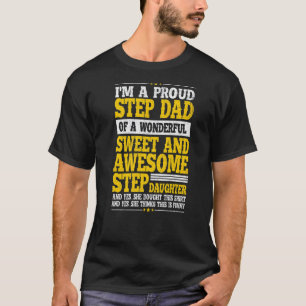 Step Dad Fathers Day Step Daughter Stepdad T-Shirt
