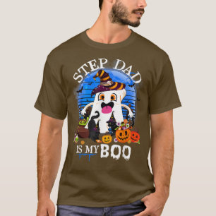 Step Dad is My Boo Halloween Ghost Costume Boy Gir T-Shirt