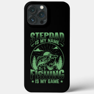 Step Dad Is My Name Fishing My Game Funny Fishing iPhone 13 Pro Max Case