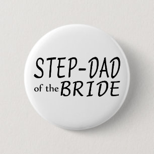 Step Dad Of The Bride 6 Cm Round Badge