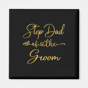 Step Dad Of The Groom Wedding Party Idea For Him Magnet