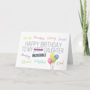 Step Daughter Birthday, You Are Incredible! Card