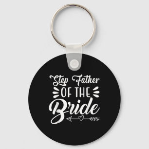 Step Father Of The Bride Wedding Party Family Brid Key Ring