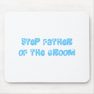 Step Father of the Groom Mouse Mat
