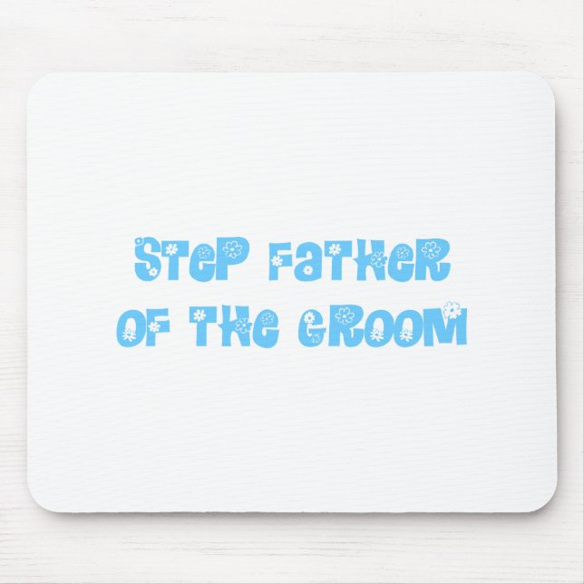 Step Father of the Groom Mouse Mat (Front)