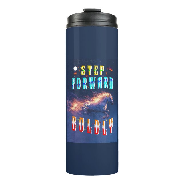 Step Forward Boldly Thermal Tumbler (Front)