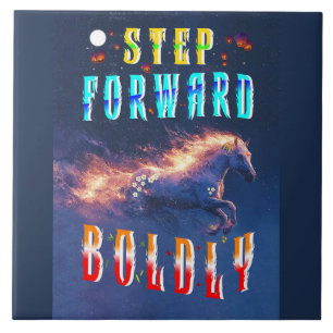 Step Forward Boldly Tile