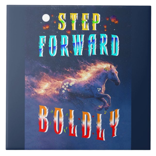 Step Forward Boldly Tile (Front)