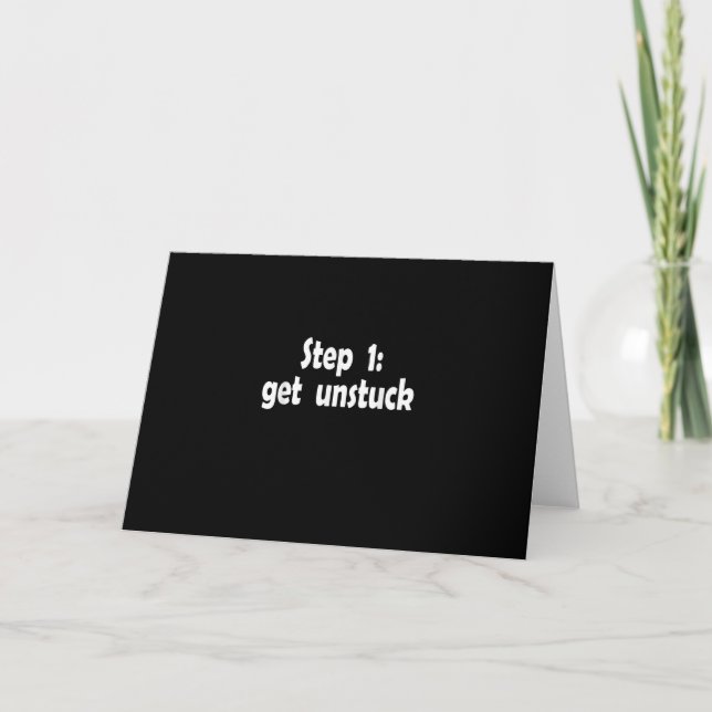 Step Get Unstuck Inspiration Ship Stuck Motivation Card (Front)