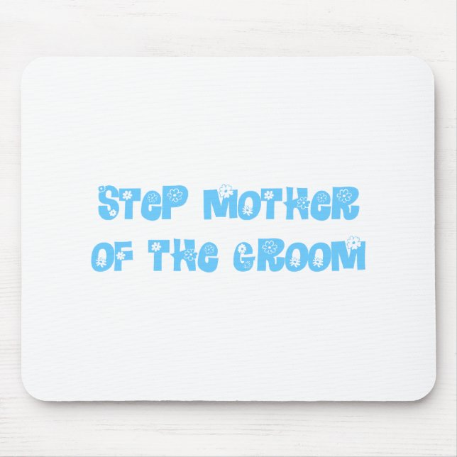 Step Mother of the Groom Mouse Mat (Front)