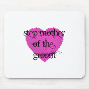 Step Mother of the Groom Mouse Mat