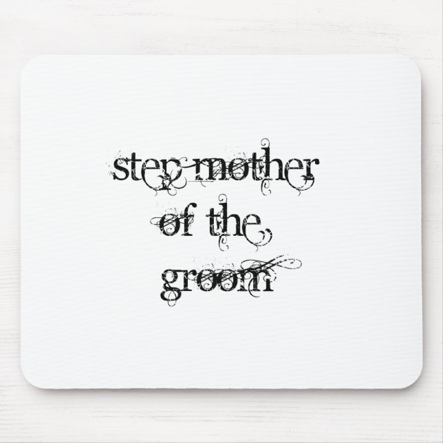 Step Mother of the Groom Mouse Mat (Front)