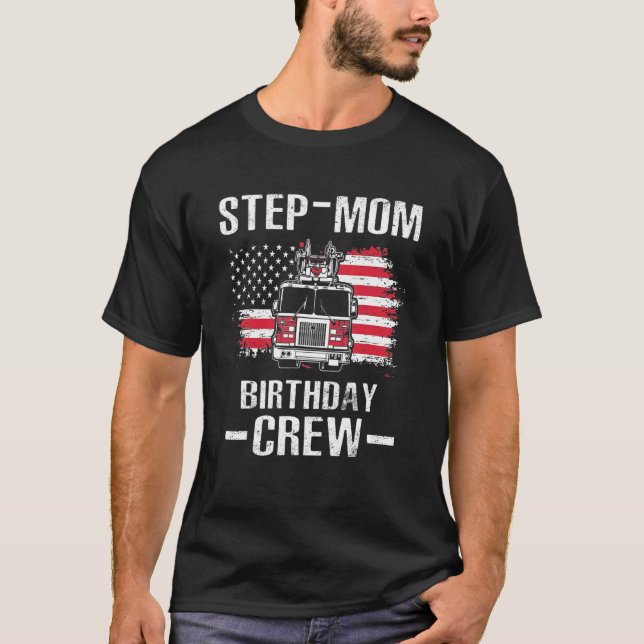 Step Mum Birthday Crew Fireman American Flag Thin  T-Shirt (Front)
