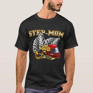 Step-Mum Birthday - Step-Mum Pit Crew - Race Car B T-Shirt