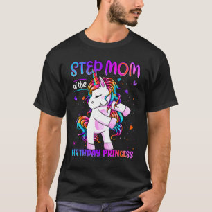 Step Mum Of The Birthday Princess Flossing Unicorn T-Shirt
