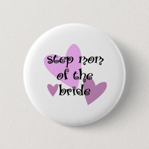 Step Mum of the Bride 6 Cm Round Badge