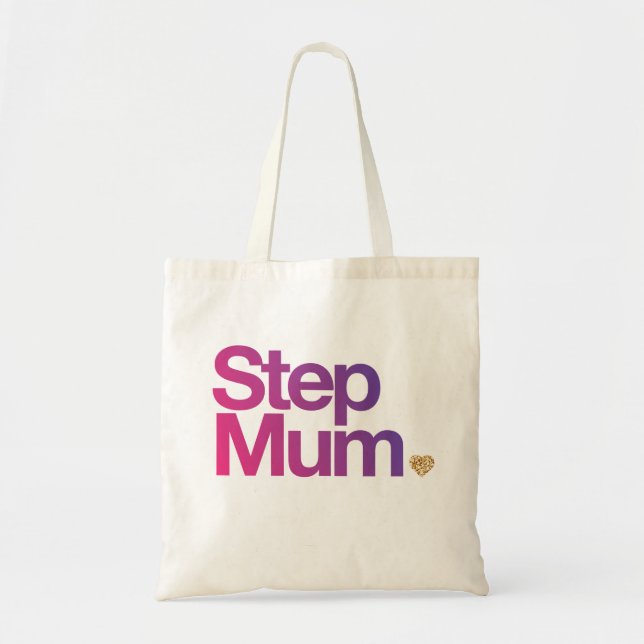 Step Mum tote! Tote Bag (Front)