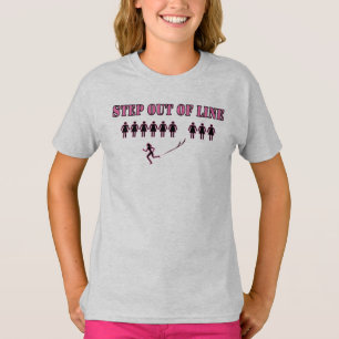 Step Out of Line t-shirt