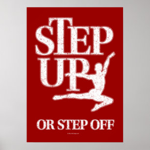Step Up Or Step Off (Dance) Poster