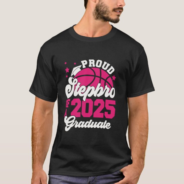 StepBro of a 2025 Graduate Senior Graduation Baske T-Shirt (Front)