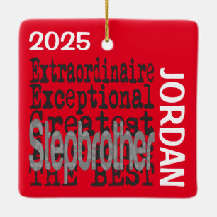 Stepbrother Extraordinaire CUSTOM Ceramic Ornament
