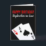 Stepbrother-in-Law Poker Birthday Card<br><div class="desc">Stepbrother-in-Law Poker</div>