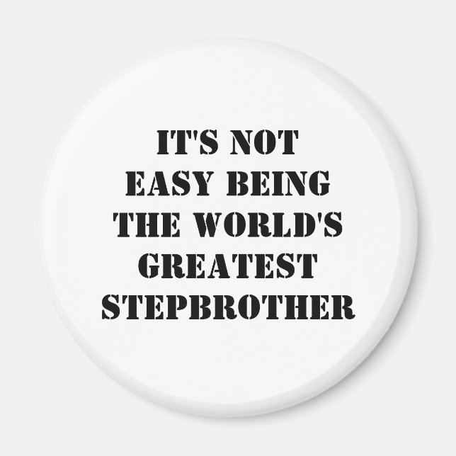 Stepbrother Magnet (Front)