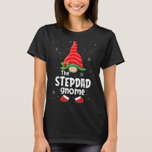 Stepdad Gnome Matching Family Group Christmas Part T-Shirt