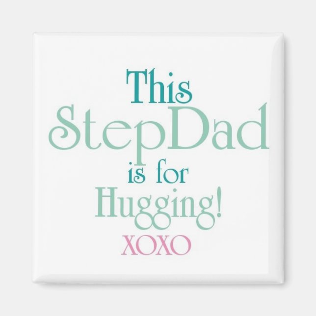 StepDad-Hugging Magnet (Front)