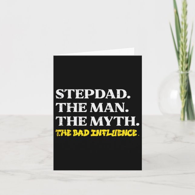 Stepdad Man Myth D Influence Funny Step Dad Father Card (Front)