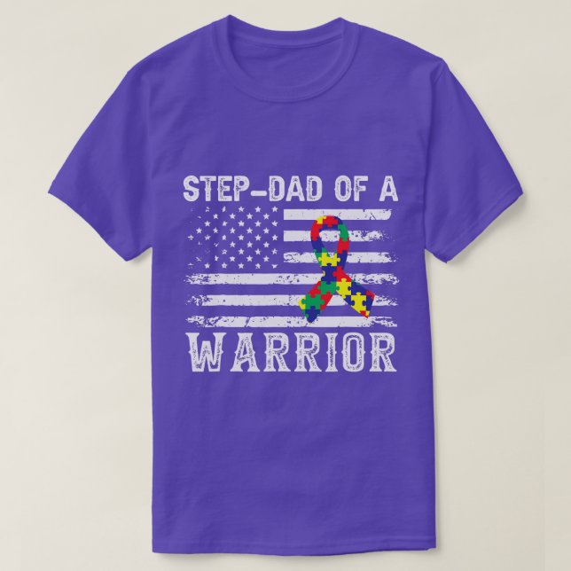 StepDad Of A Warrior Autism Awareness For Mum Dad  T-Shirt (Design Front)