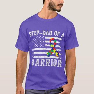 StepDad Of A Warrior Autism Awareness For Mum Dad T-Shirt