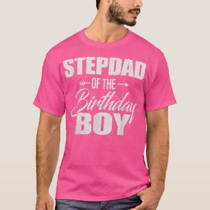 Stepdad Of The Birthday Boy Matching Family Party  T-Shirt